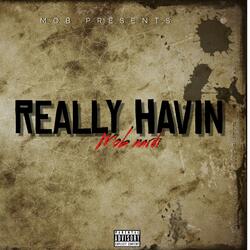 Really Havin