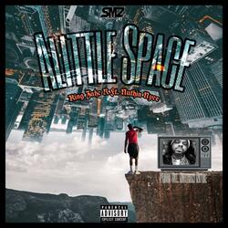Alittle Space (feat. Nuthin' Nyce)