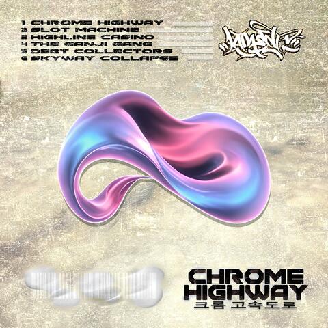 Chrome Highway