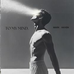 TO MY MIND