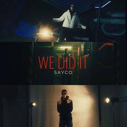 We Did It