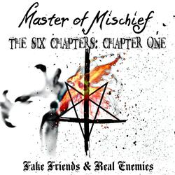 Fake Friends & Real Enemies