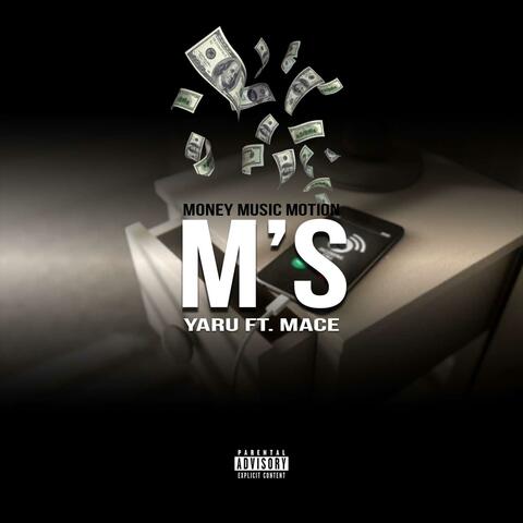 M's (MONEY MUSIC MOTION) (feat. Prodby Josh Bragg & Mace)