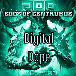 Digital Dope