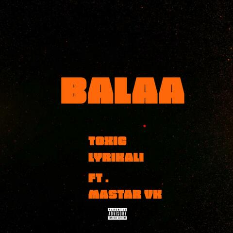 Balaa (feat. MASTAR VK)