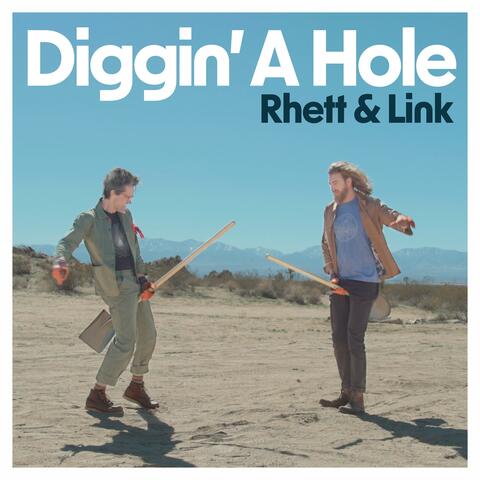 Diggin' A Hole