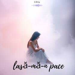 lasă-mă-n pace