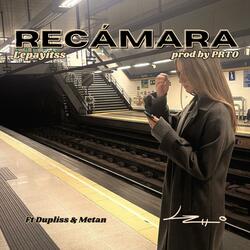 RECÁMARA (feat. Dupliss & Metan)