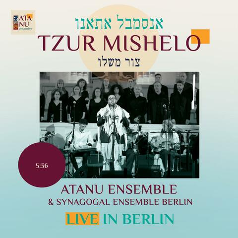 צור משלו אכלנו - הופעה חיה בברלין (feat. Synagogal Ensemble Berlin) [TZUR MISHELO live in BERLIN ]