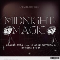 Midnight Magic (feat. Shogun Matsuda & Hawkins Story) (Radio Edit)
