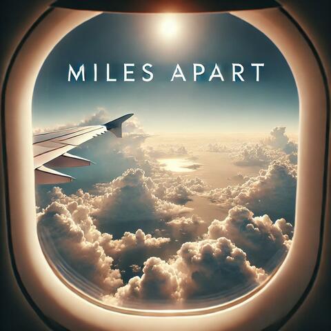 Miles Apart