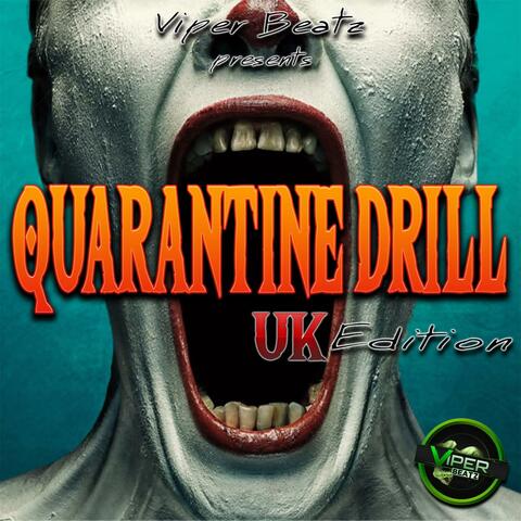 Quarantine UK-Drill (Version)