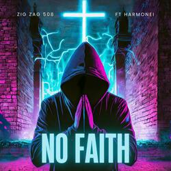 No Faith (feat. Harmonei)
