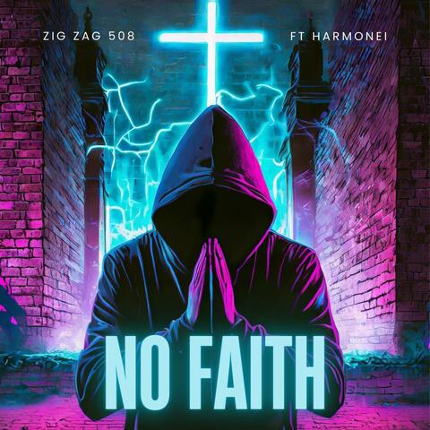 No Faith (feat. Harmonei)