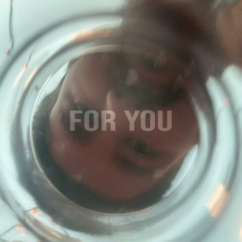 For You