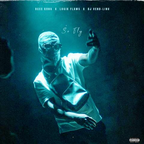 So Fly (feat. Rcee K9ng & Logik Flaws)