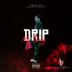 Drip (feat. AaronsMusic)