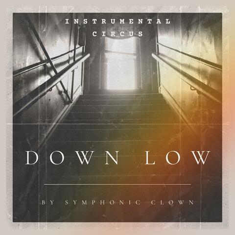 Down Low