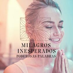 Milagros Inesperados: Canciones Inspiradoras