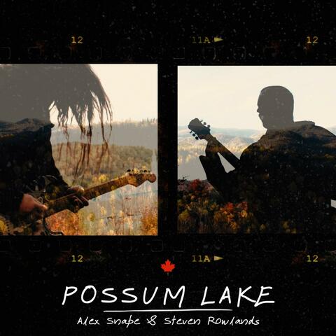 Possum Lake (feat. Steven Rowlands)