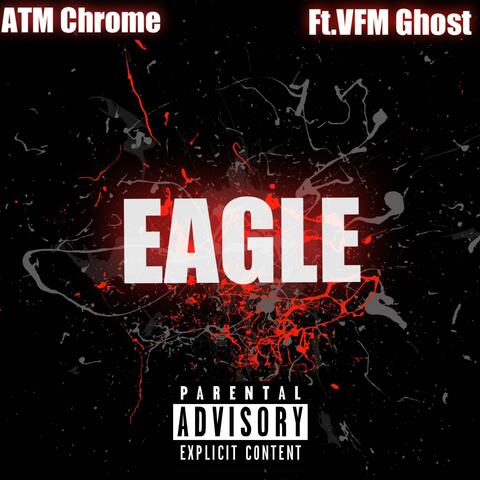 Eagle (feat. VFM Ghost)
