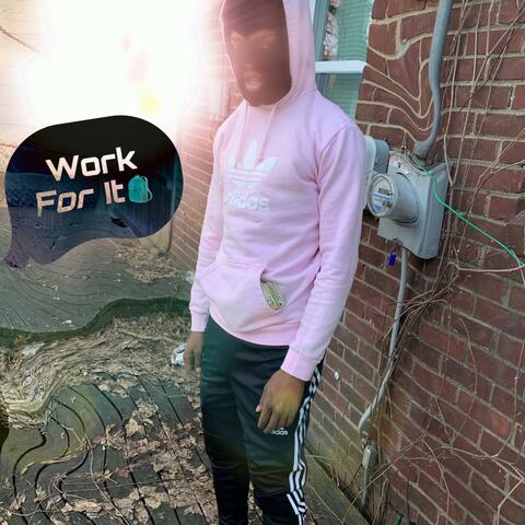 Work for It
