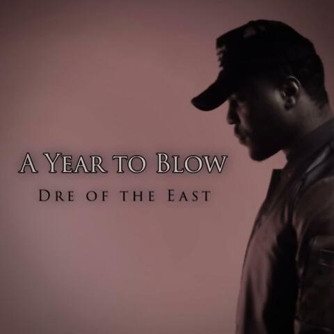 A Year to Blow Freestyle