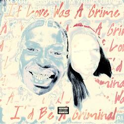 if love was a crime