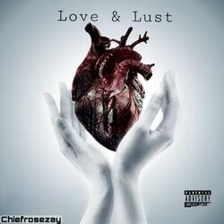Love & Lust