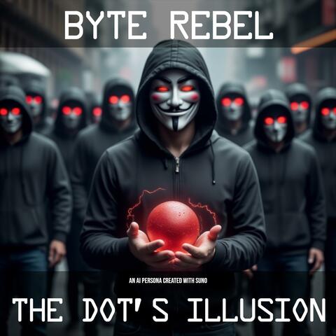 The Dot's Illusion (feat. Byte Rebel)