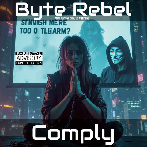 Comply (feat. Byte Rebel)
