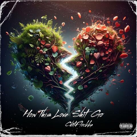 Hoe This Love Shit Go