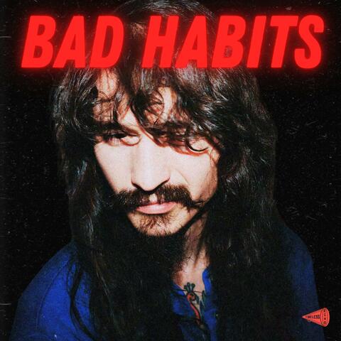 BAD HABITS