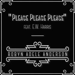 Please Please Please (feat. E.W. Harris)