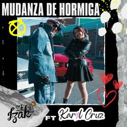 Mudanza de Hormiga. (feat. Izak ZK)