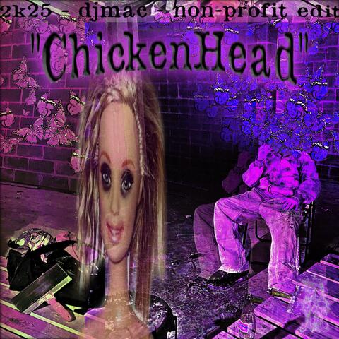 Chickenhead (Project Pat) (DJMAC EDIT)