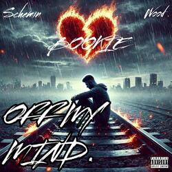 OFF MY MIND.feat. ScheminBandzUp X WOOD
