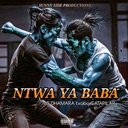Ntwa_Ya_Baba (feat. Chillie bite x Steza Choppa)