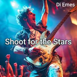 Shoot for the Stars