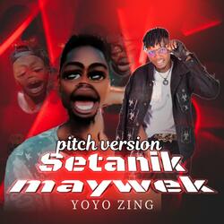Setanik maywek pitch