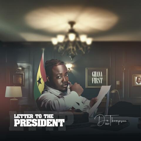 Letter To The President