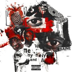 Me Myself and I (feat. Drael)