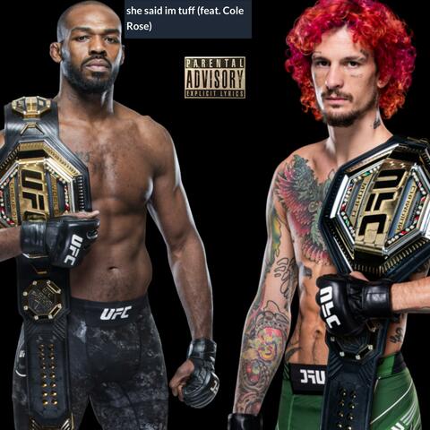 She Said I'm Tuff (feat. Cole Rose)