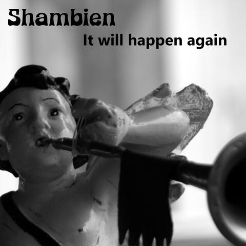 It will happen again