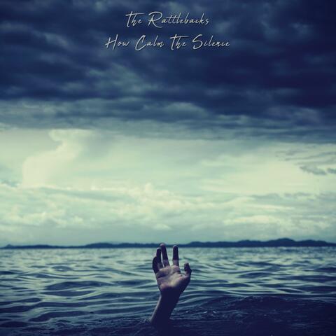 How Calm The Silence (Single Version)