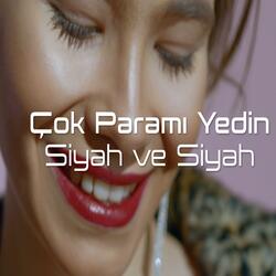 Çok Paramı Yedin (Bali)