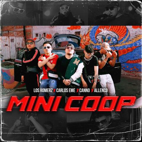 MINI COOP (feat. Carlos Eme, Canno & Allenco)