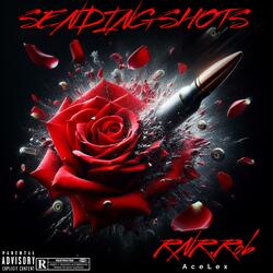 SENDING SHOTS (feat. Rasha Megastar)