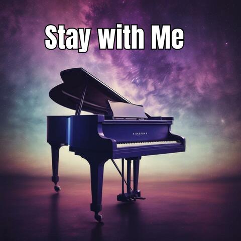 Stay with Me