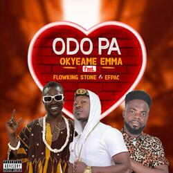 Odo Pa (feat. Flowking Stone & Efpac)